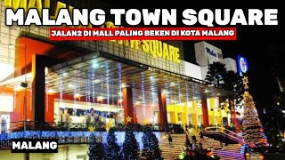 MATOS MALANG TOWN SQUARE - MALL PALING HITS DI KOTA MALANG