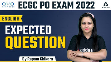 ECGC PO 2022 | ENGLISH | Expected Questions | By Rupam chikara