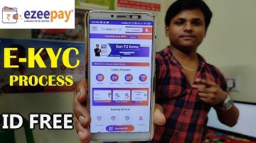 Ezeepay Retailer KYC Process | প্রথমবার আইডিতে KYC কীভাবে করতে হয় দেখুন | Best AEPS Company 2022