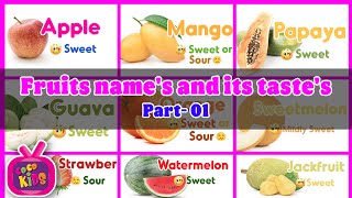 Sweet and Sour Fruits - Learn Fruits Names and Taste Video for Kids | Kids learning videos