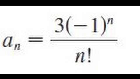 an = 3(-n)^n/n! List the ﬁrst ﬁve terms of the sequence.