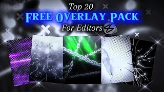 Top 20 Overlays for edits || Direct link 🔗 || Editz Tutorial 