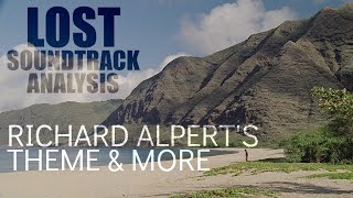 LOST Soundtrack Analysis: 6x09 Ab Aeterno (Richard Alpert & The Man In Blacks Themes)