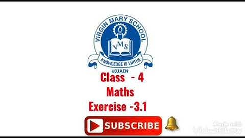 Class 4 Maths exercise 3.1