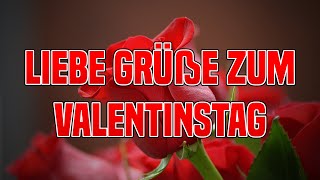 Valentinstagsgrüße Kostenlos Whatsapp Grüße Valentinstag Musik Liebe Grüße Zum Valentinstag Sprüche