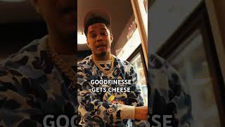 Goodfinesse Gets Cheese?