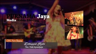 Video thumbnail of "Ditinggal Rabi Yuki Ayu Wijaya (live Karangbendo) New Buana"