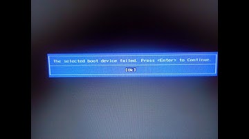 How to Fix the Selected Boot Device Failed error