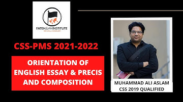Orientation Session of CSS and PMS English Essay and Precis and Composition