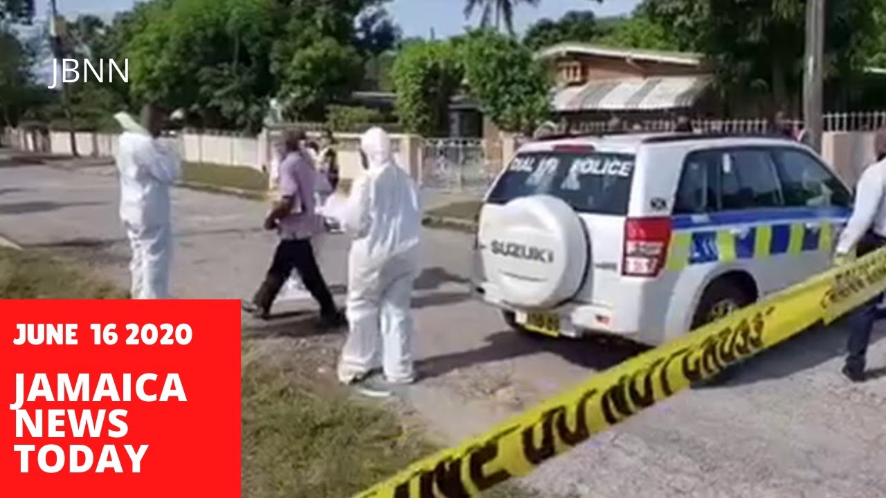 Jamaica News Today June 16 2020 Jbnn You Jamaica News Today June 16 2020 Jbnn