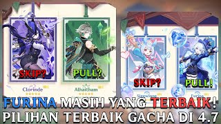 Skip Clorinde? Pilihan Terbaik Gacha Di 4.7! | Genshin Impact Indonesia