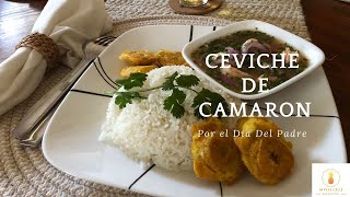 CEVICHE DE CAMARON POR EL DIA DEL PADRE