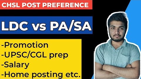 LDC vs Postal assistant job profile | best SSC CHSL job for UPSC preparation