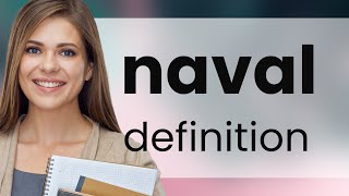 Naval — definition of NAVAL