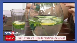 Detoks për një organizëm të pastër, nutricionistja Diola Dosti jep receta @News24Albania