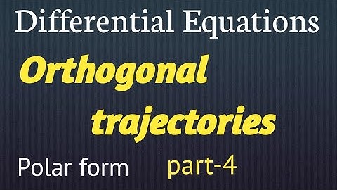 orthogonal trajectories, polar form