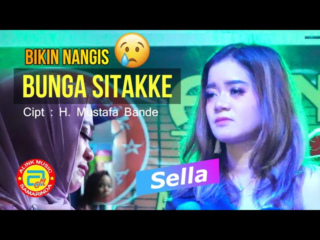 SELLA | Lagu Bugis Bikin Mewek 2021 ~ BUNGA SITAKKE | ALINK MUSIK class=