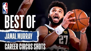 Best Of Jamal Murray's Acrobatic Circus Shots