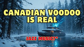 Canadian Voodoo Curse - New Brunswick Dark Folk