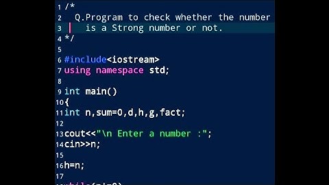C++ Programming||Program to Check Whether the Number is a Strong Number or Not