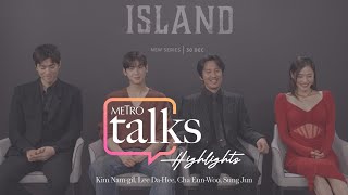 Metro Talks: Highlights Kim Nam-gil, Lee Da-Hee, Cha Eun-Woo, Sung Jun