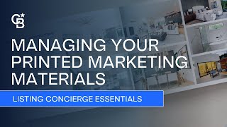 Managing Your Printed Marketing Materials Listing Concierge Essentials