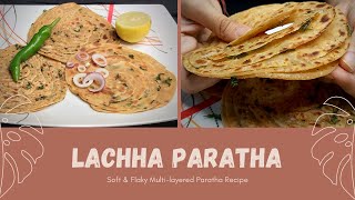 Lachha Paratha Recipe |  गेहुँ के आटे से गारंटी से बनाए ढेर सारे लच्छों वाला लच्छा पराठा