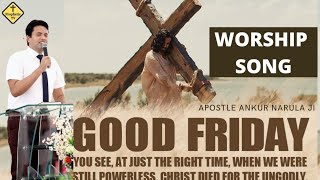 Blessed Worship Song For Good Friday/Ankur Narula Ministry/Prophetic Tv
