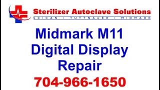 Midmark M11 Old Style Digital Display Repair