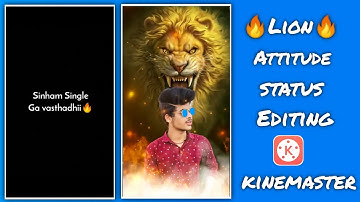 🔥 Lion 🔥 Attitude status video editing in kinemaster Telugu || by Ravi Telugu Editz