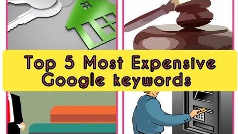 Top 5 Most expensive Google keywords