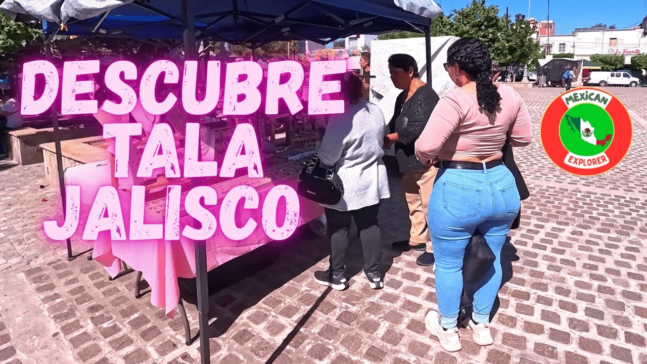 Descubre Tala Jalisco 4K Walking Tour