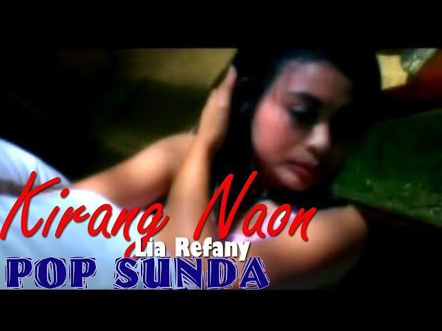 LIA REFANY - KIRANG NAON