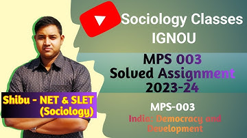 MPS 003 Solved Assignment 2023-24 | India: Democracy and Development