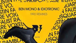 Ben Mono &amp; Idiotronic - 1992 (Housequare Remix)