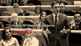 DIRECTO | Sesión de control al Gobierno en el Senado