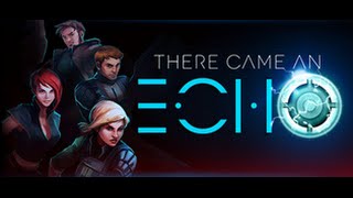 There Came an Echo Part 2: Training