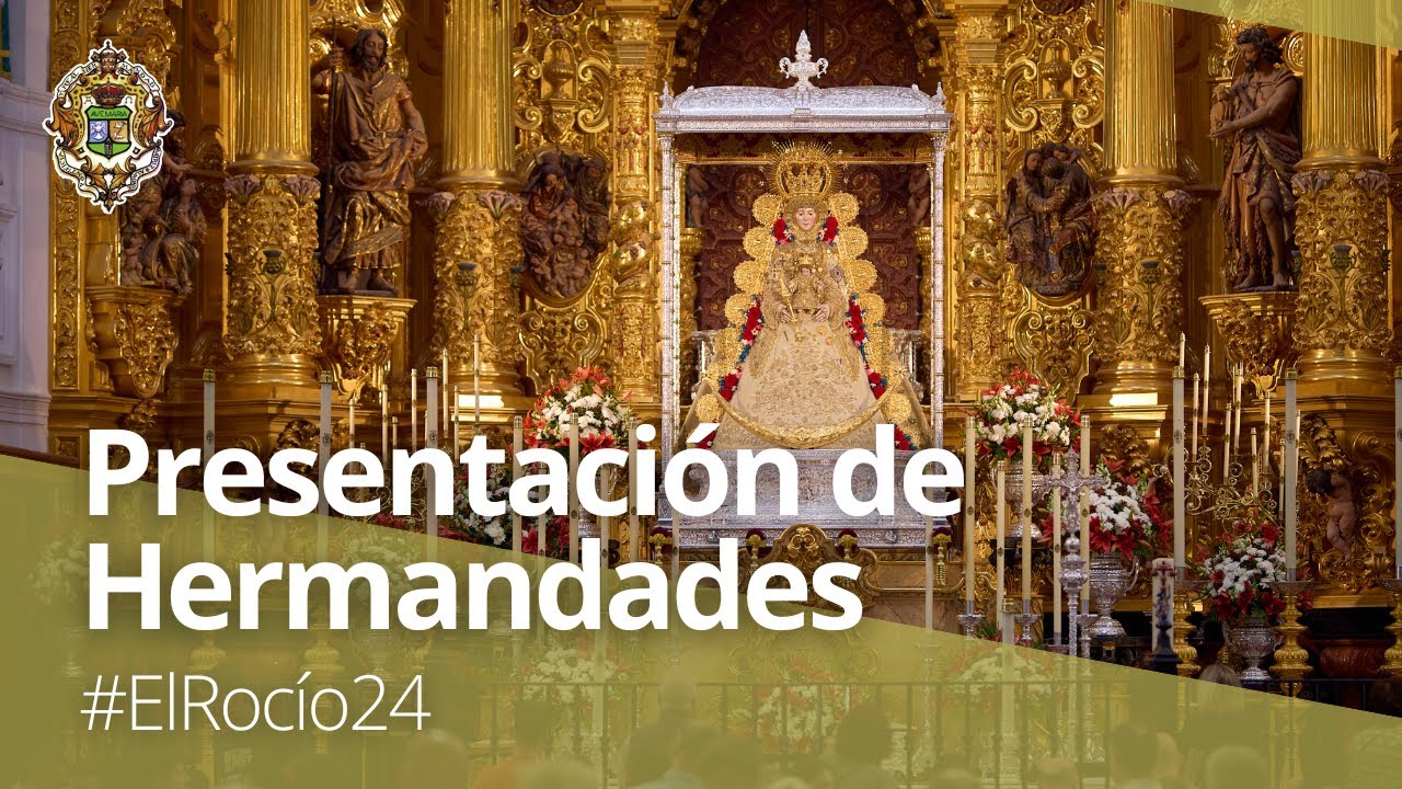 #ElRocío24 | En directo - Presentación de Hermandades