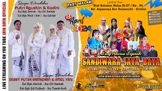 🎥 [ LIVE MALAM ] SANDIWARA JAYA BAYA // SABTU,  13 APRIL  2024 || KEL.ARGASUNYA  - HARJAMUKTI