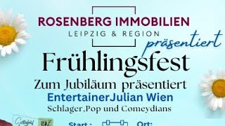 Frühlingsfest mit Live Musik zum Jubiläum präsentiert Entertainer Julian Wien