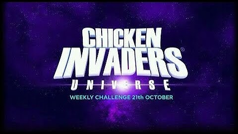 CHICKEN INVADERS UNIVERSE (EARLY ACCESS) - Weekly Challenge (21th October) part 5