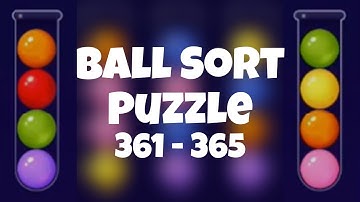 Ball Sort Puzzle level 361 to 365. #puzzle #strategy #gamer #game #live #mobile #new #ballsortpuzzle