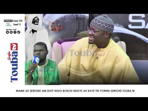 MAME AK SERIGNE AM DIOP NGIO BOKOU NDAYE AK BAYE THI YONNU SERIGNE TOUBA BI