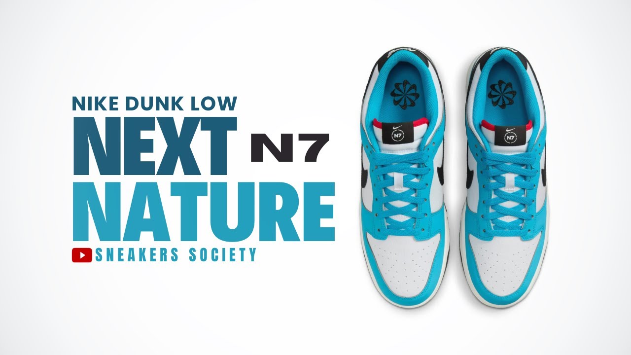 NEXT NATURE 2024 Nike Dunk Low N7 | DETAILED LOOK + PRICE