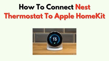 Nest-thermostaat verbinden met Apple HomeKit – Matter-integratiehandleiding