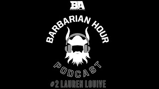 Barbarian Hour - Lauren Louive- #2