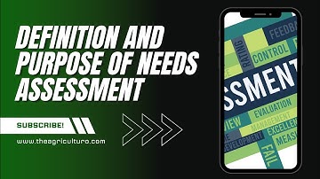 Definition and Purpose of Needs Assessment