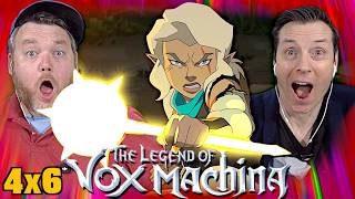 We Didn't Think SHE'D Show Up! | First Time Watching Legend of Vox Machina S4 Eps 6