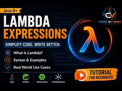 Java 8 Lambda Expressions Explained | Complete Beginner to Advanced Tutorial