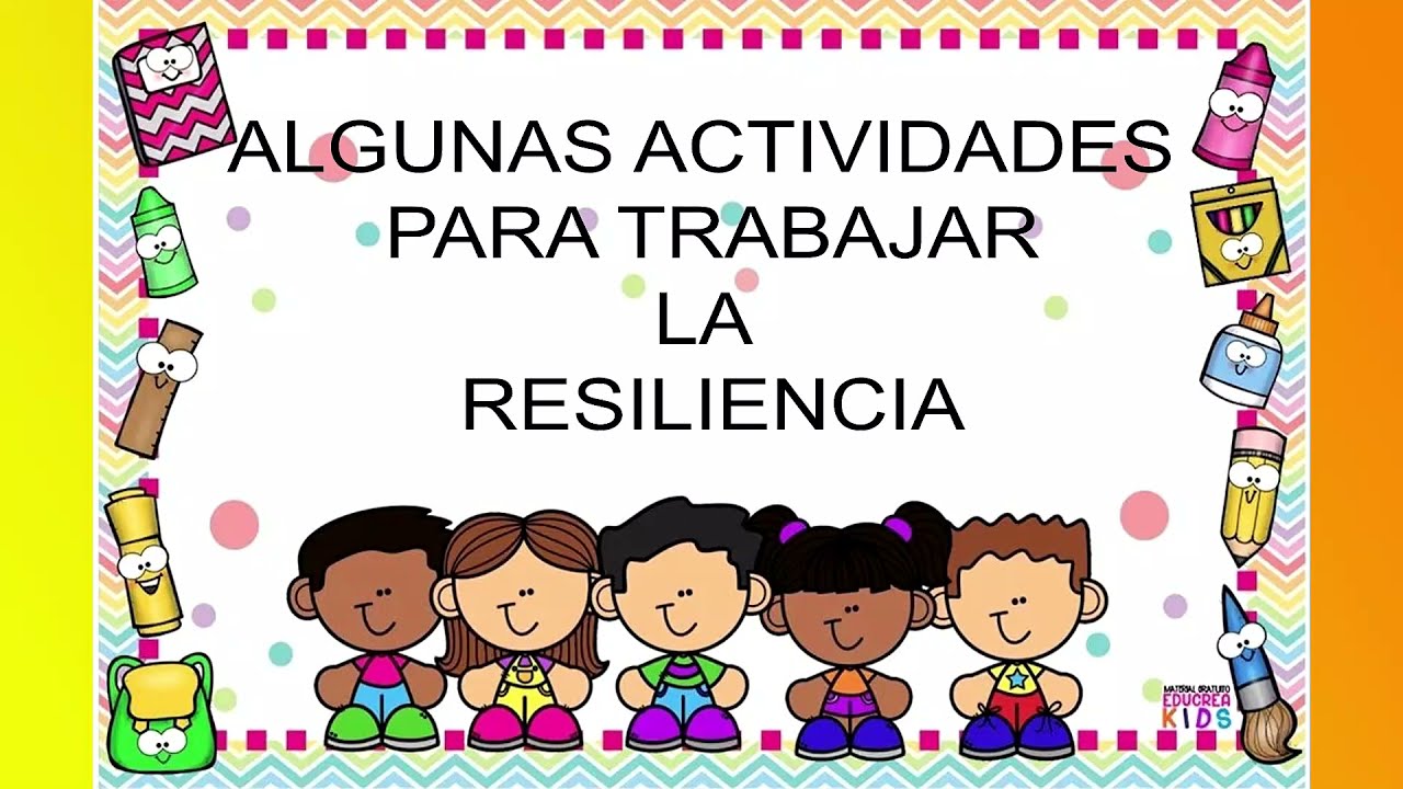 Resiliencia en Preescolar - YouTube